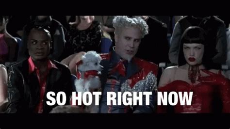 so hot right now gif|will ferrell so hot right now.